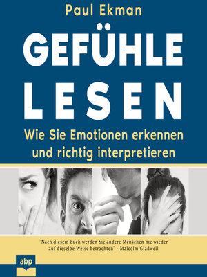 cover image of Gefühle lesen--Wie Sie Emotionen erkennen und richtig interpretieren